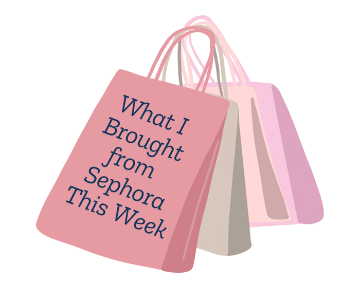 What I Introduced from Sephora This Week What I Introduced from Sephora This Week
