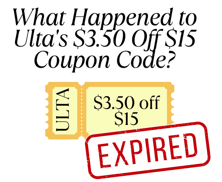 What Occurred to Ulta’s .50 Off  Coupon Code?